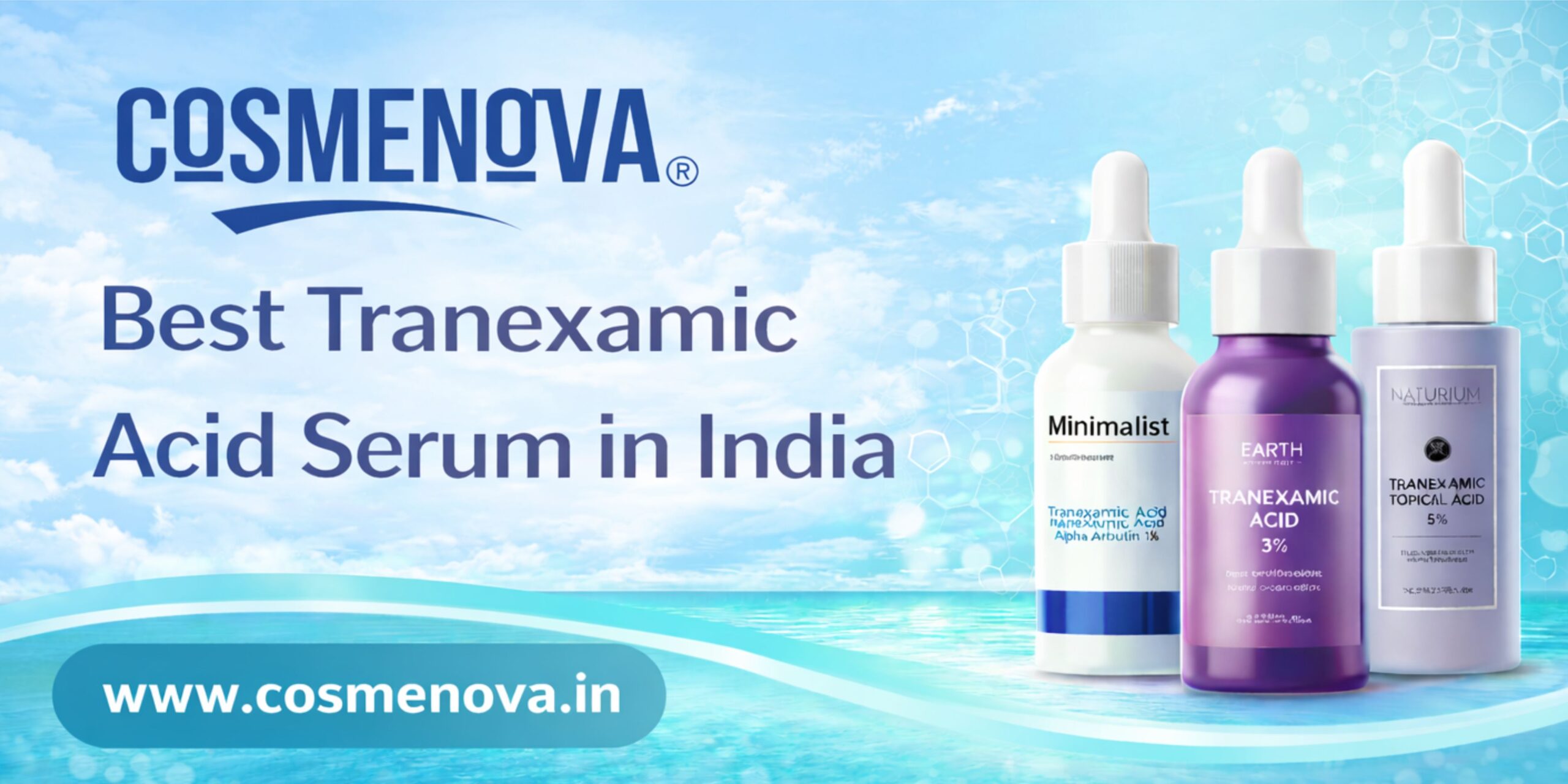 Best Tranexamic Acid Serum in India