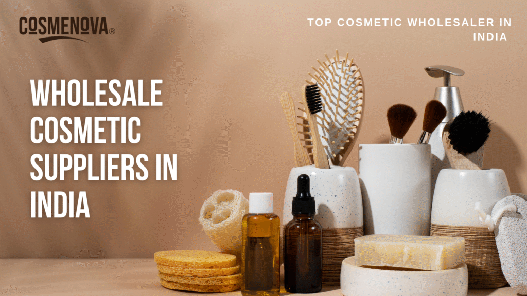 Wholesale Cosmetic Suppliers in India
