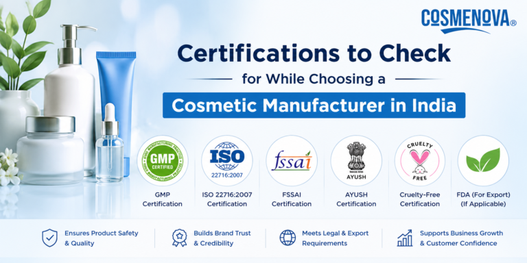 Certifications to Check for While Choosing a Cosmetic Manufacturer in India
